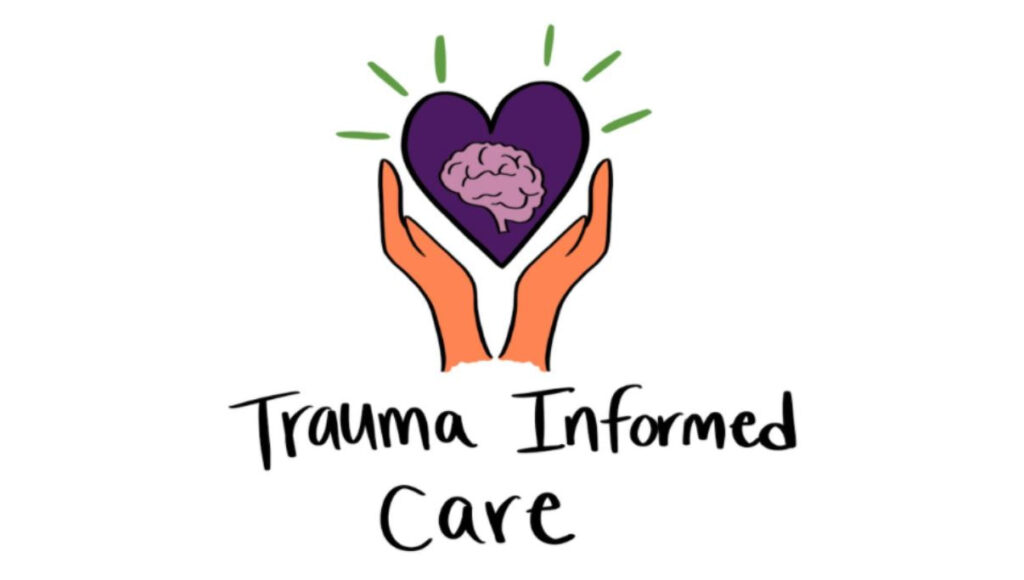 Trauma-Informed Care in 2024: Why It Matters More Than Ever